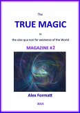 The True Magic Magazine #2 (eBook, ePUB) The True Magic Magazine #2 (eBook, ePUB)
