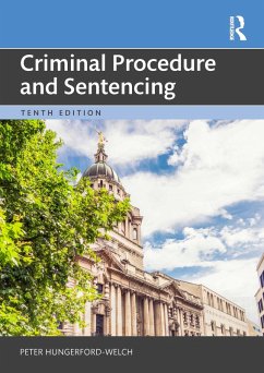 Criminal Procedure and Sentencing (eBook, ePUB) - Hungerford-Welch, Peter