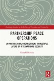 Partnership Peace Operations (eBook, ePUB)