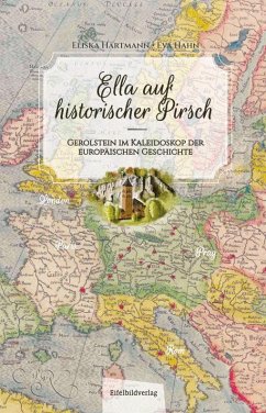 Ella auf historischer Pirsch - Hartmann, Eliska;Hahn, Eva