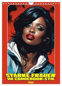 Starke Frauen im Comicbook-Stil (Wandkalender 2025 DIN A4 hoch), CALVENDO Monatskalender
