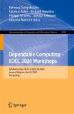 Dependable Computing ¿ EDCC 2024 Workshops