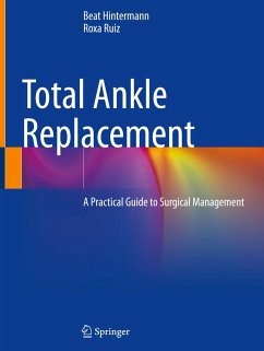 Total Ankle Replacement - Hintermann, Beat;Ruiz, Roxa