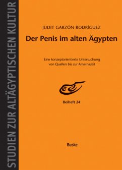 Der Penis im Alten Ägypten - Garzon Rodriguez, Judit