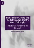 Human Nature, Mind and the Self in Adam Smith's Moral Philosophy