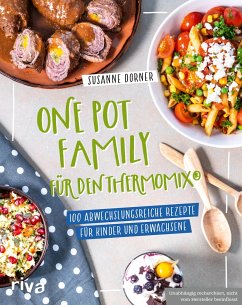 One Pot Family für den Thermomix® - Dorner, Susanne
