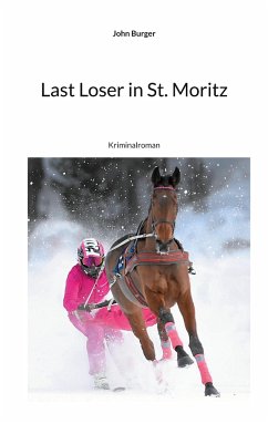 Last Loser in St. Moritz - Burger, John