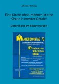 Eine Kirche ohne Männer ist eine Kirche in ernster Gefahr!