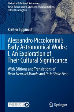 Cover Alessandro Piccolomini's Early Astronomical Works: I. An Exploration of Their Cultural Significance