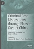 Criminal Case Dispositions Through Pleas in Greater China