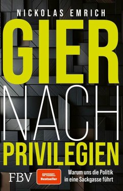 Gier nach Privilegien - Emrich, Nickolas