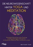 Die Neurowissenschaft hinter Yoga und Meditation