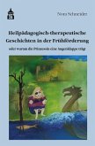 Heilpädagogisch-therapeutische Geschichten in der Frühförderung