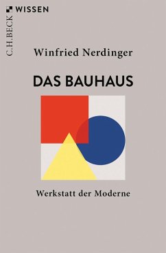 Das Bauhaus (eBook, ePUB) - Nerdinger, Winfried