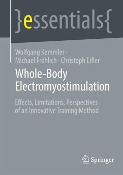 Whole-Body Electromyostimulation - Kemmler, Wolfgang;Fröhlich, Michael;Eifler, Christoph