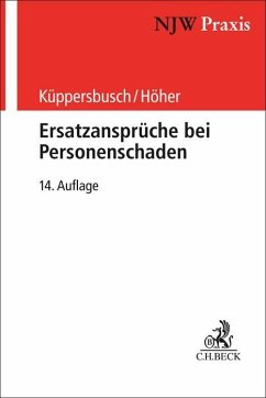 Ersatzansprüche bei Personenschaden - Küppersbusch, Gerhard;Höher, Heinz Otto