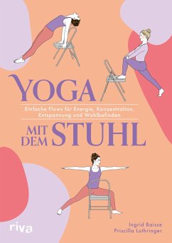 Yoga mit dem Stuhl - Baisse, Ingrid;Luthringer, Priscilla