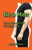 Be a Man
