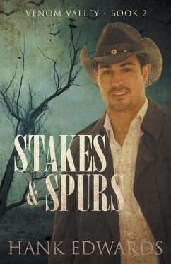 Stakes & Spurs - Edwards, Hank