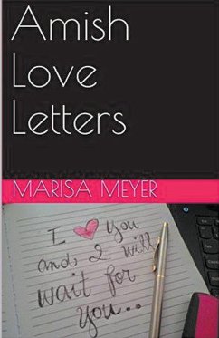 Amish Love Letters - Meyer, Marisa