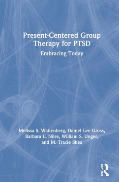 Present-Centered Group Therapy for PTSD - Wattenberg, Melissa S; Gross, Daniel Lee; Niles, Barbara L