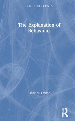 The Explanation of Behaviour - Taylor, Charles