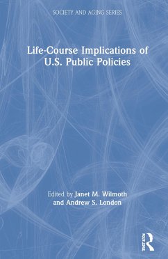 Life-Course Implications of US Public Policy