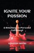 Ignite Your Passion - Bild 1