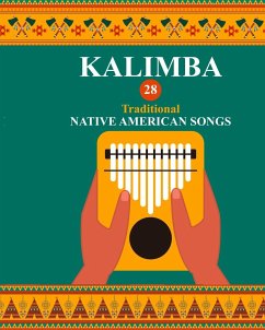 Kalimba. 28 Traditional Native American Songs - Winter, Helen