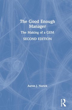 The Good Enough Manager - Nurick, Aaron J
