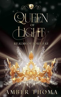 Queen of Light - Thoma, Amber