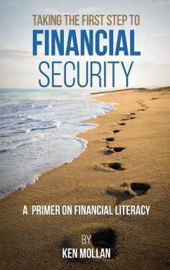 Taking The First Step To Financial Security - Mollan, Ken