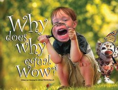 Why Does Why Equal Wow? - Browning, James