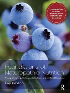 Foundations of Naturopathic Nutrition - Paxton, Fay