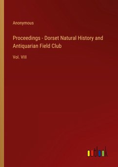 Proceedings - Dorset Natural History and Antiquarian Field Club