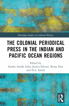 The Colonial Periodical Press in the Indian and Pacific Ocean Regions