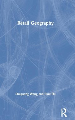 Retail Geography - Wang, Shuguang; Du, Paul