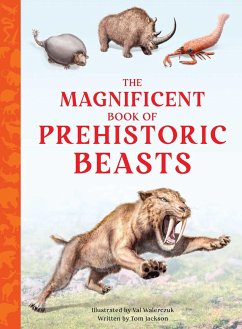 The Magnificent Book of Prehistoric Beasts - Jackson, Tom