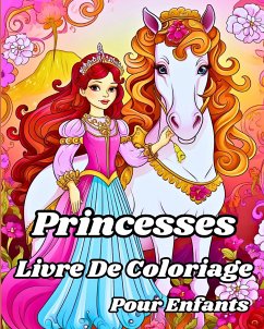 Livre de Coloriage de Princesses pour Enfants - Helle, Luna B.