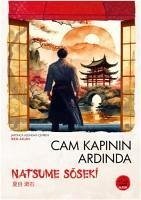 Cam Kapinin Ardinda - Soseki, Natsume