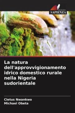 La natura dell'approvvigionamento idrico domestico rurale nella Nigeria sudorientale - Nwankwo, Cletus;Obeta, Michael