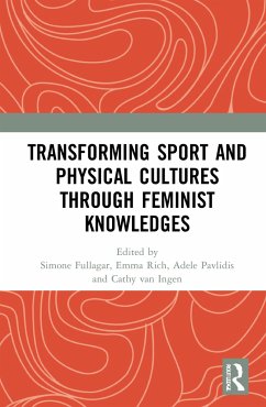 Transforming Sport and Physical Cultures through Feminist Knowledges