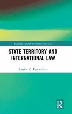 State Territory and International Law - Ezenwajiaku, Josephat