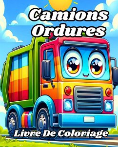 Livre de coloriage des Camions Ordures - Blackmore, Caroline J.