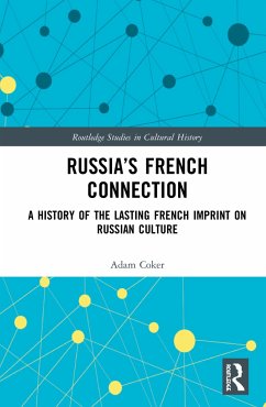 Russia's French Connection - Coker, Adam
