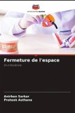 Fermeture de l'espace