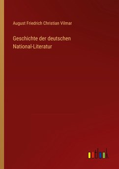 Geschichte der deutschen National-Literatur - Vilmar, August Friedrich Christian