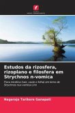 Estudos da rizosfera, rizoplano e filosfera em Strychnos n-vomica