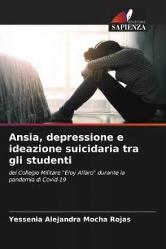 Ansia, depressione e ideazione suicidaria tra gli studenti - Mocha Rojas, Yessenia Alejandra