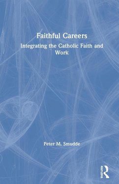 Faithful Careers - Smudde, Peter M